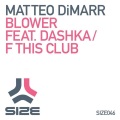 Matteo DiMarr - Blower Feat. Dashka