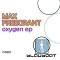 Max Freegrant - Oxygen (Original Mix)