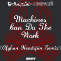 Scott、AC Slater、Fatboy Slim - Machines Can Do the Work