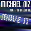 Michael Biz - Move It (Banging Anthem Radio Mix)
