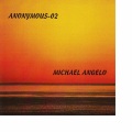 Michael Angelo - Turn That Thing Down