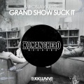 Miroslav Krstic - Grand Show Suck It (Original Mix)