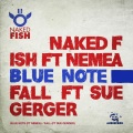 Naked Fish、Nemea - Blue Note