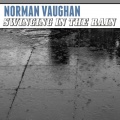 Norman Vaughan - Swinging in the Rain