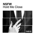 NSFW - Hold Me Close