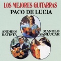 Paco de lucia、Andres Batista、Manolo San Lucar - Sevillanas