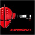 Chemanu - I Want It (Original Mix)
