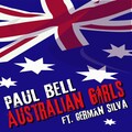 Paul Bell - Australian Girls (Radio Mix)