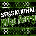 Mike Berry - Stay Close To Me