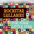 Rockstar Lullabies for Your Little Star