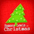 Ramsey Lewis - Here Comes Santa Claus