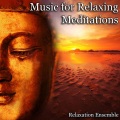 Music for Relaxing Meditations