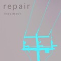 Repair - Lines Drawn