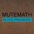 MUTEMATH - Odd Soul