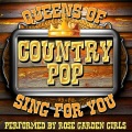 Queens of Country Pop Sing for You