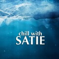 Chill With Satie