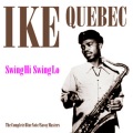 Ike Quebec - She's Funny That Way