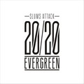 Slums Attack - 20/20
