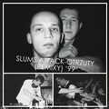 Slums Attack - WLZT (wersja niepelna)