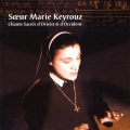 Soeur Marie Keyrouz - Nay/Chants De L'Office De La Nativite Du Christ