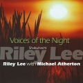 Riley Lee - Voices Of The Night