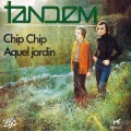 Tandem - Chip Chip