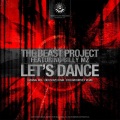 The Beast Project - Lets Dance (Original Mix)
