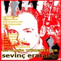 Sevinç Eratalay - Çav Bella