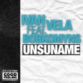 Ivan Vela、BOBKOMYNS - Unsuname