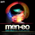 BOBKOMYNS、Ivan Vela - Men-eo (Original Mix)