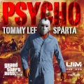 tommy lee sparta - Psycho