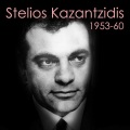 stelios kazantzidis - Stelios Kazantzidis 1953-60: Pt. 12