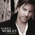 darryl worley - Honkytonk Life
