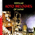 Popular Koto Melodies Of Japan (Remastered)