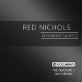 red nichols、His Five Pennies - Riverboat Shuffle