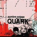 Quark、Quark - Complainte Du Montre