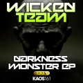 Wicked Team - Darkness Monster (Original Mix)
