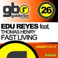 Phill Kay、edu reyes - Fast Living (Phill Kay Dirty Club Mix)