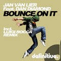 Bounce On It