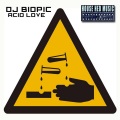DJ Biopic - Acid Love (London Cutterz Mix)
