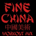 Junior Torrey - Fine China (Workout Remix)