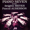 Piano Seven、Pascal Auberson - Et si, si, si...