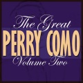 The Great Perry Como, Vol. 2 (Remastered)