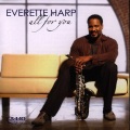 Everette Harp - Kisses Don't Lie