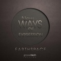 Earthspace - New Ways of Expression