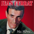 Jean Ferrat - Ma Môme (Explicit)