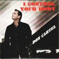 Don cartel - I control your body (Radio Edit)