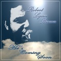 Robert Lynn Brown - I'd Rather Be in a Deep Dark Grave