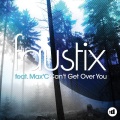 Faustix、Max'C - Can't Get over You (Radio Edit)