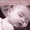 Lullaby Baby: Soothing Vocal Lullabies